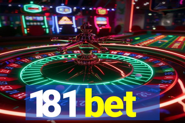 181 bet